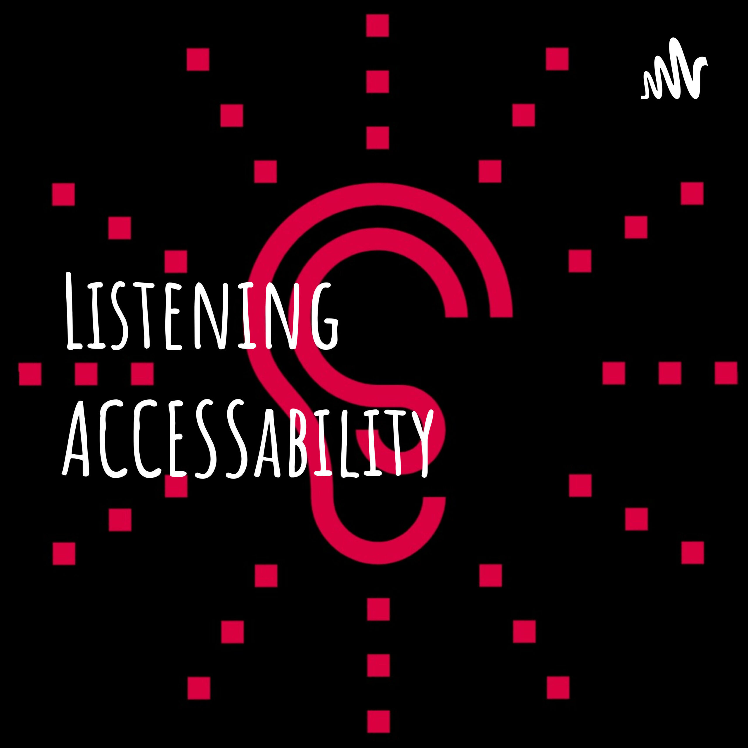 Listening ACCESSability